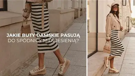 Jakie buty damskie pasują do spódnicy midi jesienią? Stylizacje z botkami, kozakami i mokasynami
